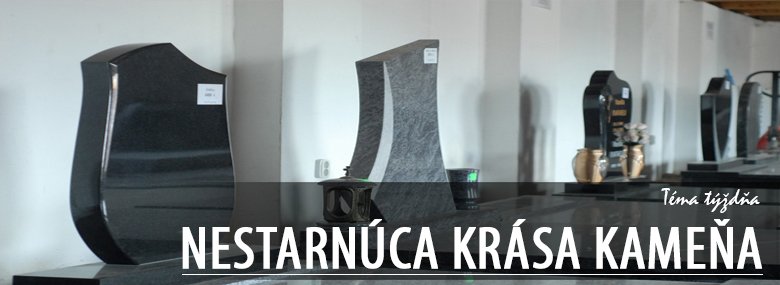 Nestarnúca krása kameňa